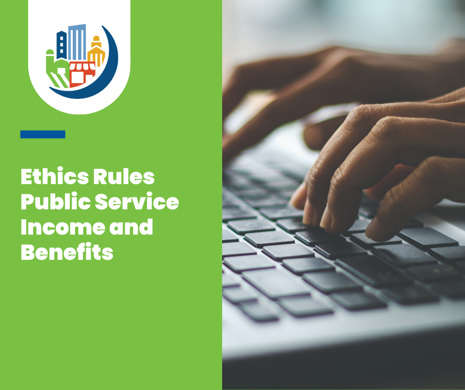 Ethics Rules Public Service Income and Benefits
