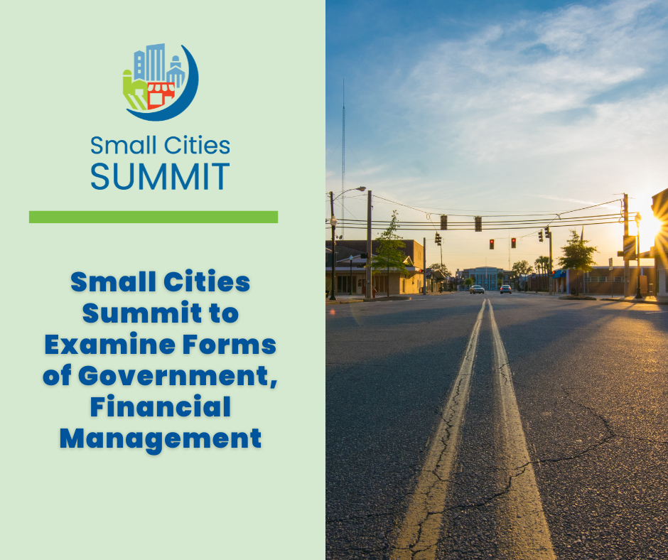 Small Cities Summit to Examine Forms of Government, Financial Management