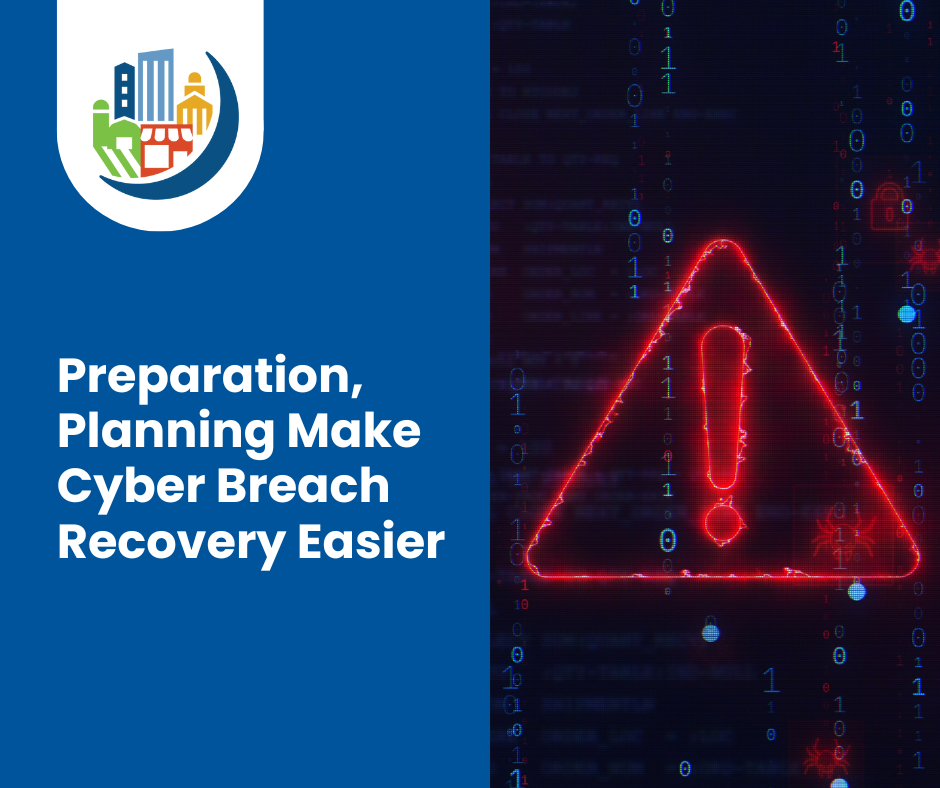 Preparation, Planning Make Cyber Breach Recovery Easier