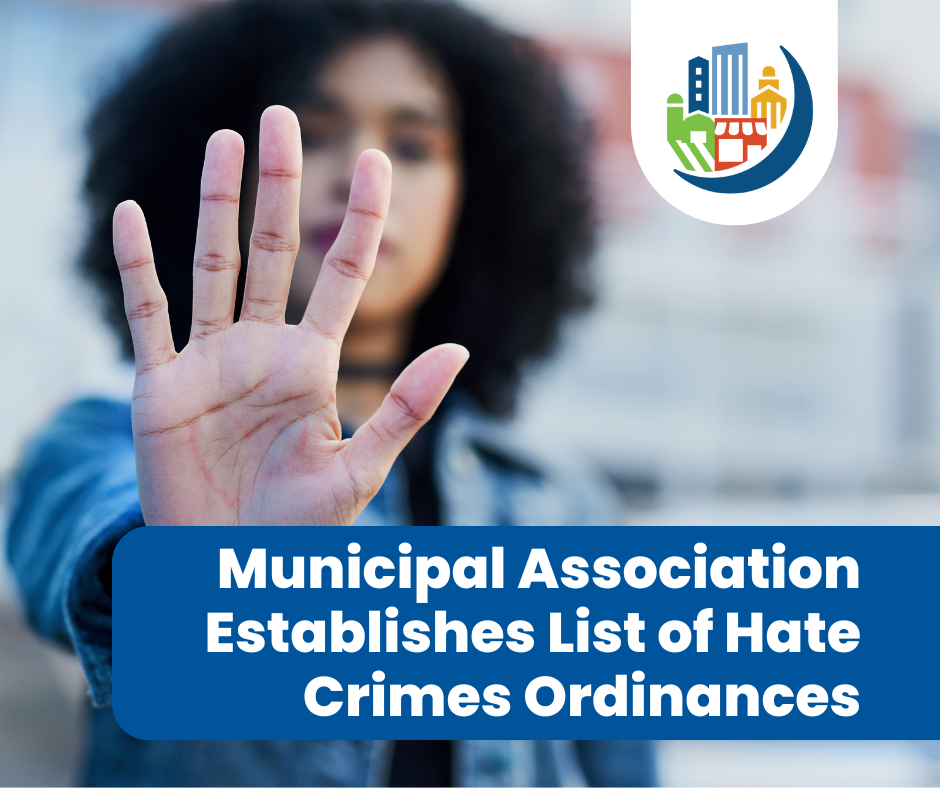 Municipal Association Establishes List of Hate Crimes Ordinances