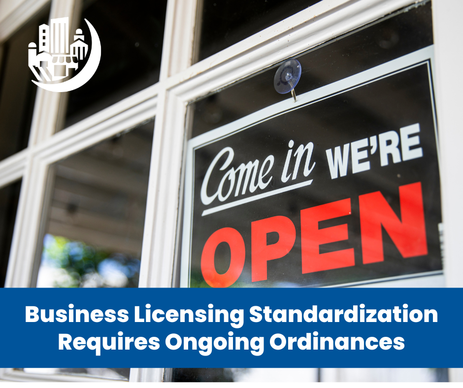Business Licensing Standardization Requires Ongoing Ordinances