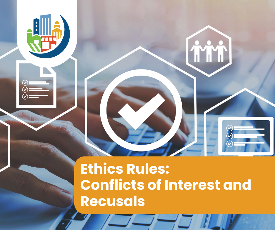 Ethics Rules: Conflicts of Interest and Recusals