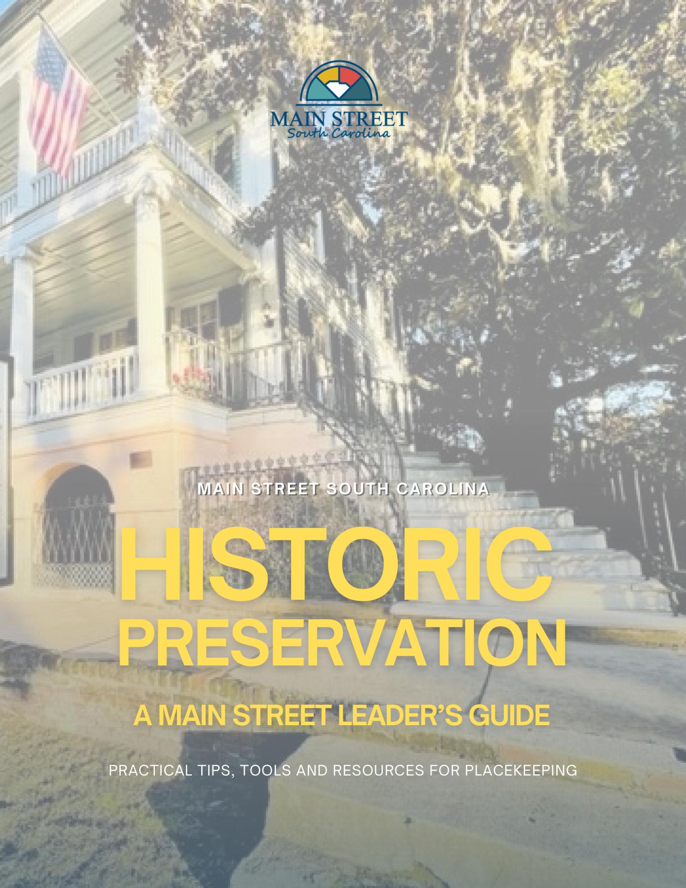 Historic Preservation Guide: A Main Street Leader's Guide